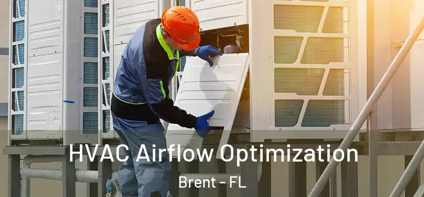 HVAC Airflow Optimization Brent - FL